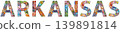 Word Arkansas. Vector object for decoration 139891814