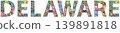 Word Delaware. Vector object for decoration 139891818