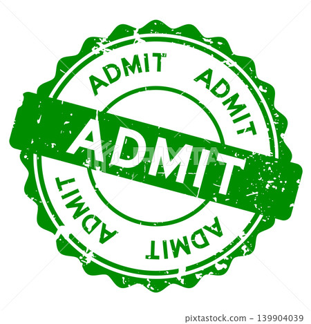 Grunge green admit word round rubber seal stamp on white background 139904039