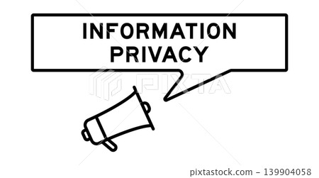 Megaphone icon with speech bubble in word information privacy on white background Megaphone icon with speech bubble in word information privacy on white background 139904058