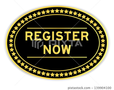 Black and gold color oval label sticker with word register now on white background Black and gold color oval label sticker with word register now on white background 139904100