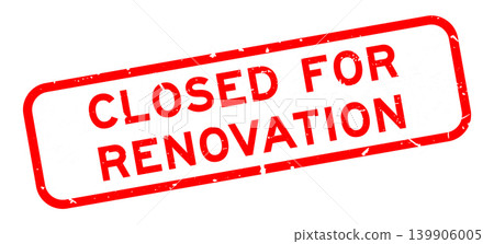 Grunge red closed for renovation word square rubber seal stamp on white background Grunge red closed for renovation word square rubber seal stamp on white background 139906005