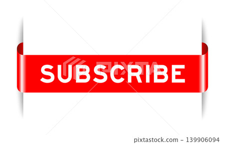 Red color inserted label banner with word subscribe on white background Red color inserted label banner with word subscribe on white background 139906094