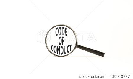 Code of conduct words symbol. Concept words Code of conduct on beautiful magnifying glass. Beautiful white background. Business Code of conduct concept. Copy space. Code of conduct words symbol. Concept words Code of conduct on beautiful magnifying glass. Beautiful white background. Business Code of conduct concept. Copy space. 139910727
