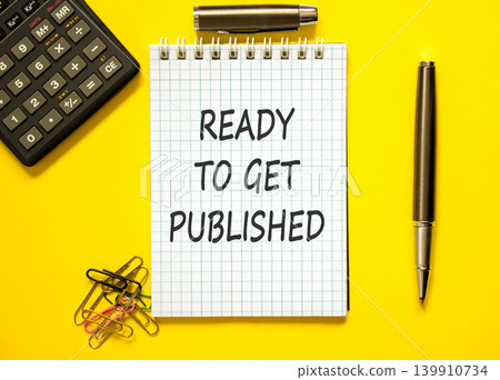 Ready to get published words symbol. Concept words Ready to get published on beautiful white note. Beautiful yellow background. Business ready to get published motivational concept. Copy space. 139910734
