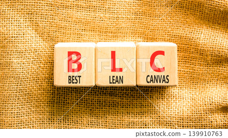 BLC business lean canvas symbol. Concept words BLC business lean canvas on beautiful wooden blocks. Beautiful canvas background. BLC business lean canvas concept. Copy space. BLC business lean canvas symbol. Concept words BLC business lean canvas on beautiful wooden blocks. Beautiful canvas background. BLC business lean canvas concept. Copy space. 139910763