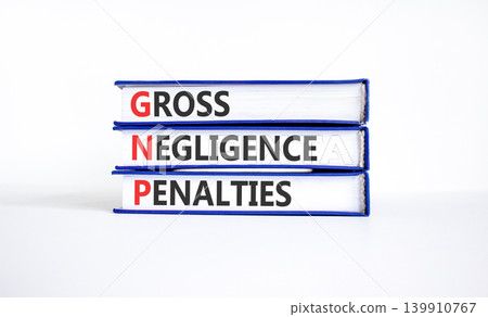 GNP gross negligence penalties symbol. Concept words GNP gross negligence penalties on beautiful books. Beautiful white background. Business GNP gross negligence penalties concept. Copy space GNP gross negligence penalties symbol. Concept words GNP gross negligence penalties on beautiful books. Beautiful white background. Business GNP gross negligence penalties concept. Copy space 139910767