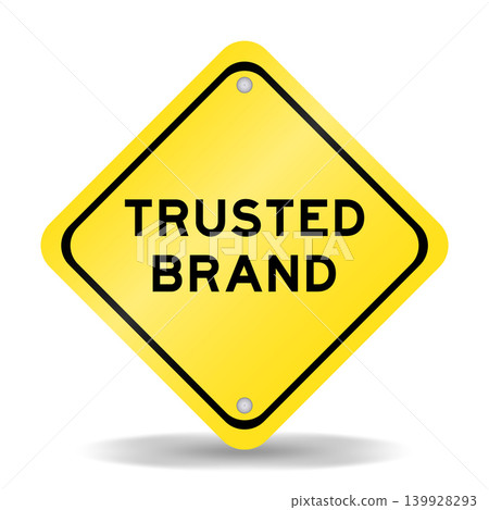 Yellow color transportation sign with word trusted brand on white background Yellow color transportation sign with word trusted brand on white background 139928293