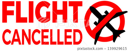 Flight Cancelled Airplane Covid-19 Coronavirus Flight Cancelled Airplane Covid-19 Coronavirus 139929615
