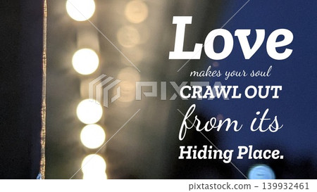 A quote about love is overlaid on a dark, blurry background with a vertical line of glowing, circular lights. . The contrast between the bright lights and the dark background is a key element. A quote about love is overlaid on a dark, blurry background with a vertical line of glowing, circular lights. . The contrast between the bright lights and the dark background is a key element. 139932461