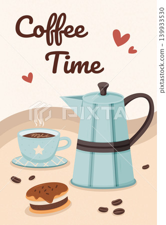 Coffee time poster with moka pot, cup, pastry and hearts in flat style. Coffee time poster with moka pot, cup, pastry and hearts in flat style. 139933530