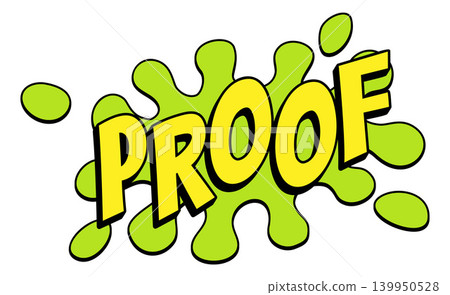 PROOF Comic Book Pop Art Slime Splat Graphic PROOF Comic Book Pop Art Slime Splat Graphic 139950528