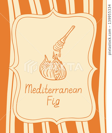 Illustration showcases a Mediterranean fig with a honey dipper, surrounded by a decorative frame and orange stripes, highlighting the fruit's appeal and flavor Illustration showcases a Mediterranean fig with a honey dipper, surrounded by a decorative frame and orange stripes, highlighting the fruit's appeal and flavor 139955334