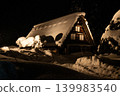 Nighttime illumination of Shirakawa-go, Gifu Prefecture 139983540