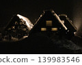 Nighttime illumination of Shirakawa-go, Gifu Prefecture 139983546