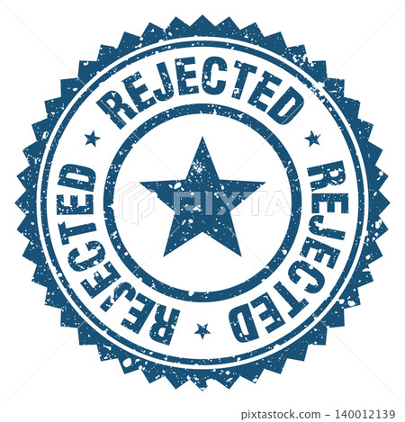 rejected blue grunge round stamp. rejected stamp rejected blue grunge round stamp. rejected stamp 140012139