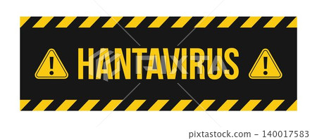 Hantavirus warning banner illustration, black and yellow caution sign with hazard stripes and exclamation symbols for rodent virus alert, infection safety, medical poster and infographic design 140017583