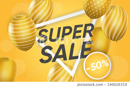 3d poster of Super Sale to 50 percent discount prices with balloons realistic design. Flyer template for shopping website background. Marketing tools. Vector illustration of advertising web banner 3d poster of Super Sale to 50 percent discount prices with balloons realistic design. Flyer template for shopping website background. Marketing tools. Vector illustration of advertising web banner 140026319