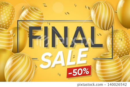 3d poster of Final Sale to 50 percent off in realistic design. Promotional flyer template with discount price for shop website background with balloons. Vector illustration of advertising web banner 140026542