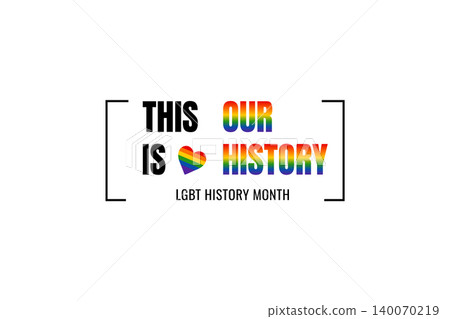 Our History Pride Message Design Our History Pride Message Design 140070219
