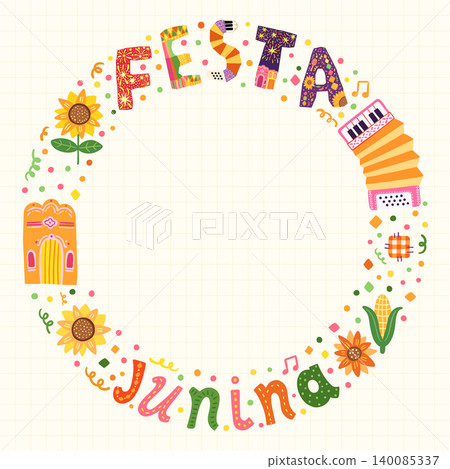 Cute Festa Junina Vector Frame with Hand Painted Text, Sunflower, Accordion, Corn, Brazilian Festival Border Cute Festa Junina Vector Frame with Hand Painted Text, Sunflower, Accordion, Corn, Brazilian Festival Border 140085337