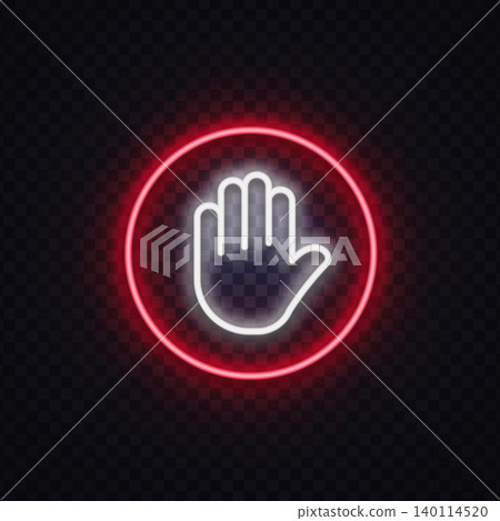 Red neon stop hand icon in glowing circle. Warning and restricted access symbol for prohibition, security, and safety control. 140114520