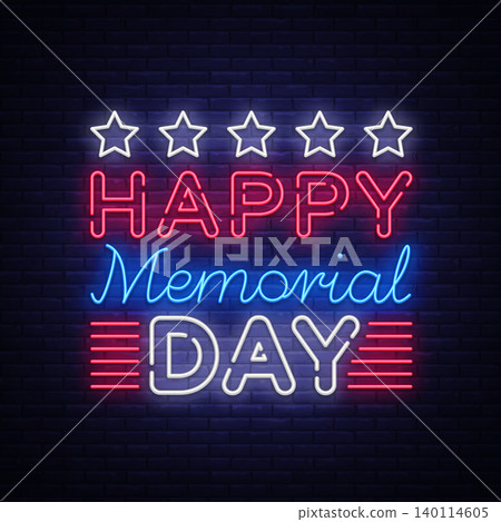 Memorial Day Vector. Memorial Day neon sign, design template, greeting card in neon style, light banner, design element, nightlife signboard. Vector illustration Memorial Day Vector. Memorial Day neon sign, design template, greeting card in neon style, light banner, design element, nightlife signboard. Vector illustration 140114605