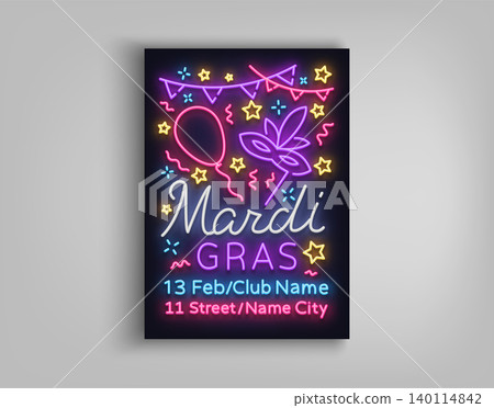 Mardi Gras poster design template in neon style. Neon sign, bright luminous sign, brochure, invitation, postcard, vivid advertising of a fat Tuesday. Flyer, banner. Vector illustration Mardi Gras poster design template in neon style. Neon sign, bright luminous sign, brochure, invitation, postcard, vivid advertising of a fat Tuesday. Flyer, banner. Vector illustration 140114842