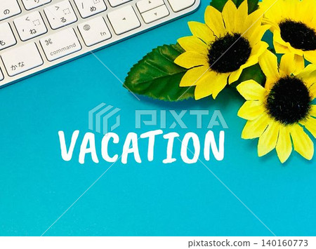 Summer vacation, workation Summer vacation, workation 140160773