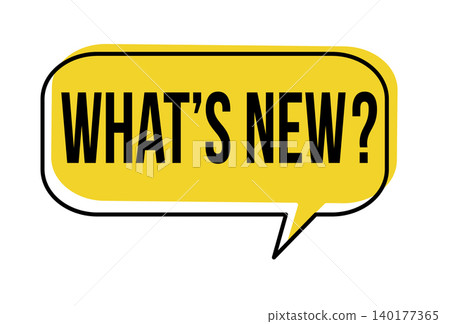 What's new speech bubble 140177365