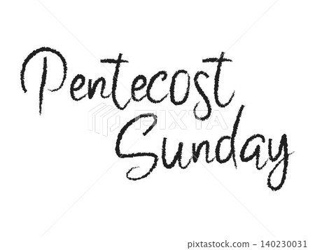 Stylized handwritten calligraphy text Pentecost Sunday in a rough ink or chalk effect. Ideal for use in religious invitations, posters, social media posts or designs related to celebrations 140230031