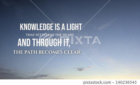 Inspirational typography layout featuring the quote Knowledge is a light that settles in the heart, through it, the path becomes clear. Horizontal poster uses bold white sans serif text over a Inspirational typography layout featuring the quote Knowledge is a light that settles in the heart, through it, the path becomes clear. Horizontal poster uses bold white sans serif text over a 140236543