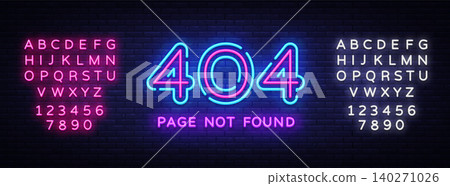 404 page not found vector banner. 404 error design template, neon sign billboard, contemporary design design. Vector illustration. Editing text neon sign 404 page not found vector banner. 404 error design template, neon sign billboard, contemporary design design. Vector illustration. Editing text neon sign 140271026
