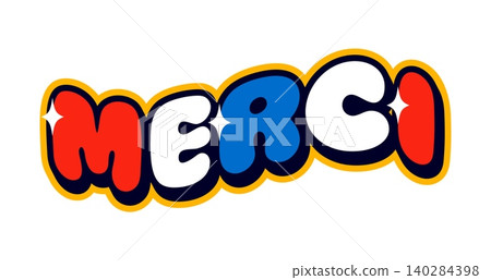 France merci vintage Y2K sticker or label. European nation tourism retro vector patch, Europe country flag colors label. French culture sticker with thank you phrase on french language typography France merci vintage Y2K sticker or label. European nation tourism retro vector patch, Europe country flag colors label. French culture sticker with thank you phrase on french language typography 140284398