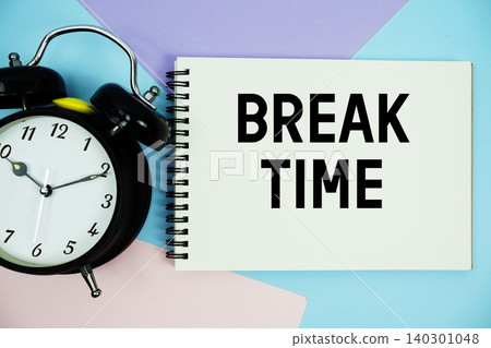 Break Time text written on notepad with alarm clock flat lay on multicolor pastel background Break Time text written on notepad with alarm clock flat lay on multicolor pastel background 140301048