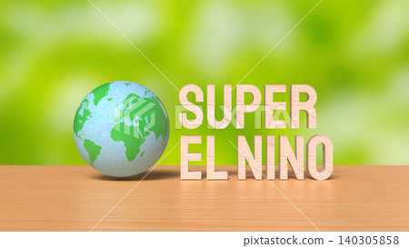Super El Nino Climate Concept With Globe 3d render. Super El Nino Climate Concept With Globe 3d render. 140305858