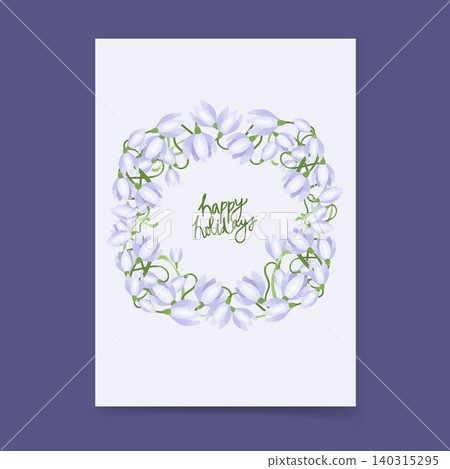 Greeting card template with delicate snowdrop wreath and hand lettering for spring holidays, invitation, branding and stationery. Greeting card template with delicate snowdrop wreath and hand lettering for spring holidays, invitation, branding and stationery. 140315295