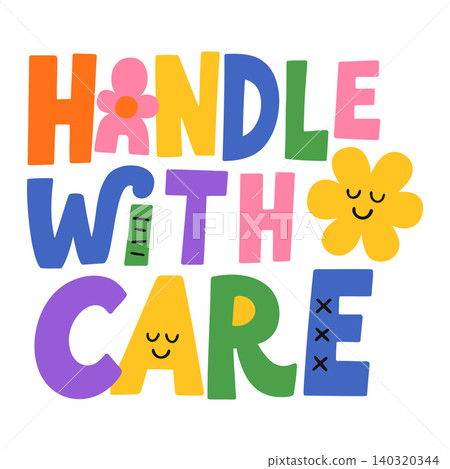 Handle with Care colorful typographic illustration for packaging and branding Handle with Care colorful typographic illustration for packaging and branding 140320344