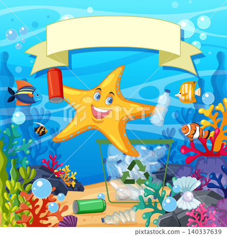 Cartoon Starfish Cleaning Plastic Pollution From Ocean Floor With Recycle Bin Cartoon Starfish Cleaning Plastic Pollution From Ocean Floor With Recycle Bin 140337639