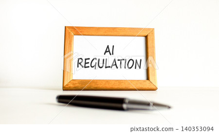 AI regulation symbol. Concept words AI artificial intelligence regulation on beautiful picture frame. Beautiful white background. Business AI artificial intelligence regulation concept. Copy space. AI regulation symbol. Concept words AI artificial intelligence regulation on beautiful picture frame. Beautiful white background. Business AI artificial intelligence regulation concept. Copy space. 140353094