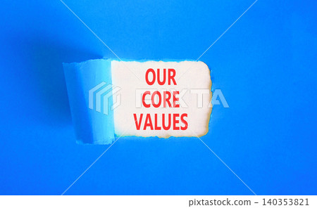 Our core values words symbol. Concept words Our core values on beautiful white paper. Beautiful blue background. Business our core values motivational support concept. Copy space. Our core values words symbol. Concept words Our core values on beautiful white paper. Beautiful blue background. Business our core values motivational support concept. Copy space. 140353821