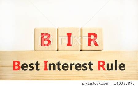 BIR best interest rule symbol. Concept words BIR best interest rule on beautiful wooden blocks. Beautiful white background. Business BIR best interest rule concept. Copy space. BIR best interest rule symbol. Concept words BIR best interest rule on beautiful wooden blocks. Beautiful white background. Business BIR best interest rule concept. Copy space. 140353873