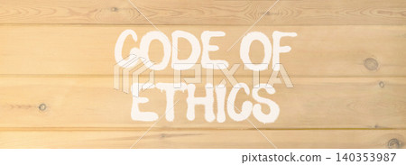 Code of ethics words symbol. Concept words Code of ethics on beautiful wooden wall. Beautiful wooden wall background. Business Code of ethics concept. Copy space. 140353987