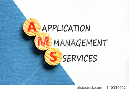 AMS application management services symbol. Concept words AMS application management services on beautiful wooden circles. Beautiful white blue background. Business AMS concept. Copy space. AMS application management services symbol. Concept words AMS application management services on beautiful wooden circles. Beautiful white blue background. Business AMS concept. Copy space. 140354012