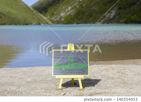 AI regulation symbol. Concept words AI artificial intelligence regulation on beautiful black blackboard. Beautiful lake background. Business AI artificial intelligence regulation concept. Copy space. AI regulation symbol. Concept words AI artificial intelligence regulation on beautiful black blackboard. Beautiful lake background. Business AI artificial intelligence regulation concept. Copy space. 140354053