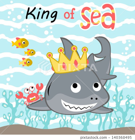 vector cartoon illustration of funny shark wearing crown with fishes and crab undersea vector cartoon illustration of funny shark wearing crown with fishes and crab undersea 140368495