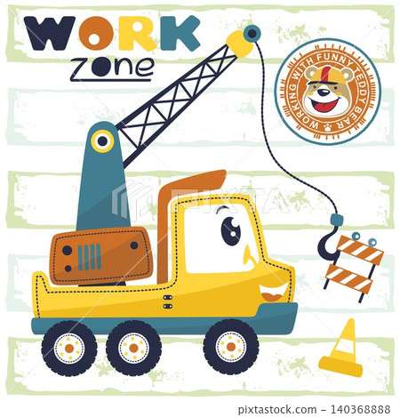 vector cartoon of funny crane truck with smiling face bear and road signs vector cartoon of funny crane truck with smiling face bear and road signs 140368888