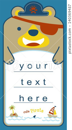 Animal cartoon vector character on card template, cute bear wearing pirate accessories, pirate elements Animal cartoon vector character on card template, cute bear wearing pirate accessories, pirate elements 140369487