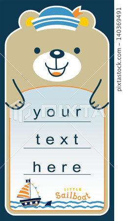 Animal cartoon vector character on card template, cute bear the sailor, sailboat with shark fin Animal cartoon vector character on card template, cute bear the sailor, sailboat with shark fin 140369491