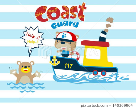 Funny cat standing on coast guard boat while holding lifebuoy to given for bear in the water. Vector cartoon illustration Funny cat standing on coast guard boat while holding lifebuoy to given for bear in the water. Vector cartoon illustration 140369904